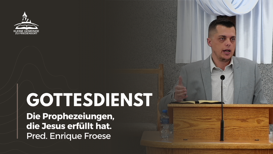 Gottesdienst 6 April 2026 | Die Prophezeiungen, die Jesus erfüllt hat.
